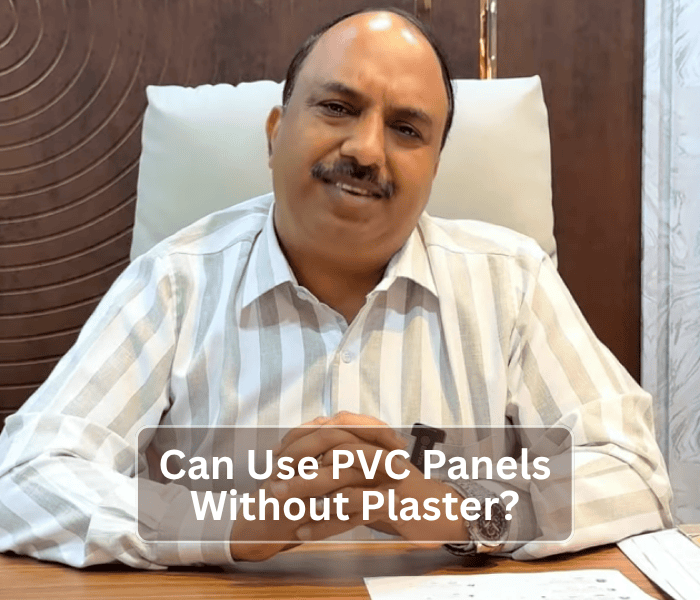 Can Use PVC Panels Without Plaster?